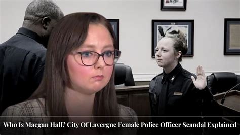 maegan hall nudes leaked|Tennessee police sex scandal: What Maegan Halls interviews。